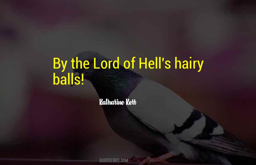 Balls Hell Quotes #128150