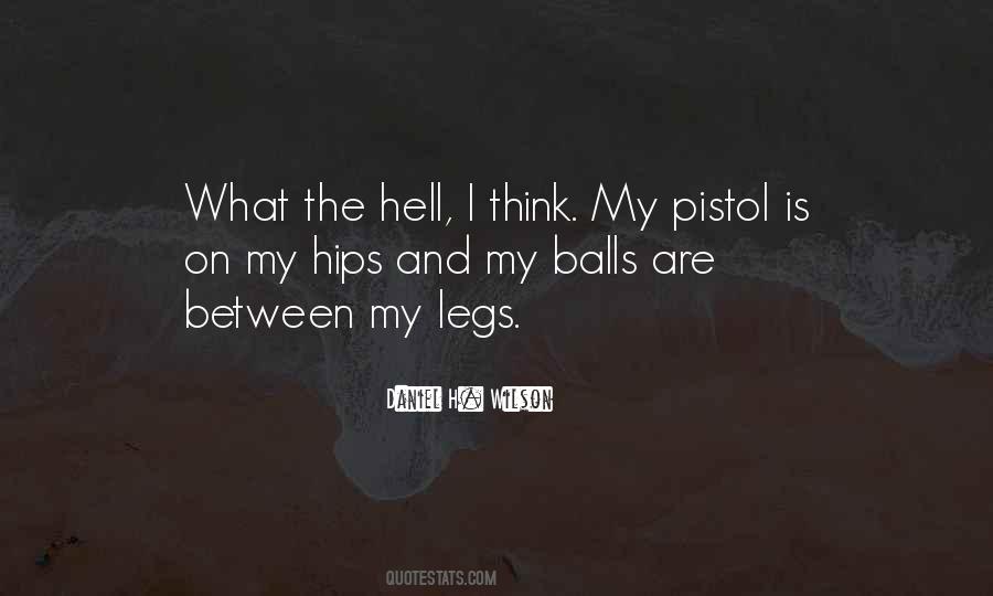 Balls Hell Quotes #1698255