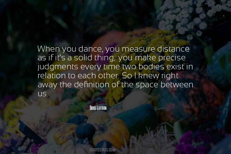 Quotes About Distance Between Us #169538