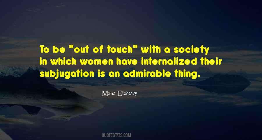 Out Of Touch Quotes #384728