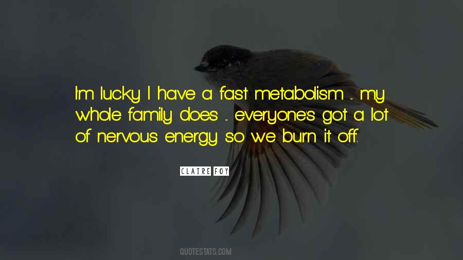 Fast Metabolism Quotes #553956