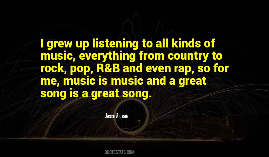 Quotes About Listening To Rock Music #730232