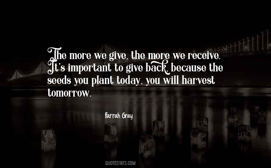 The More We Give Quotes #1359604