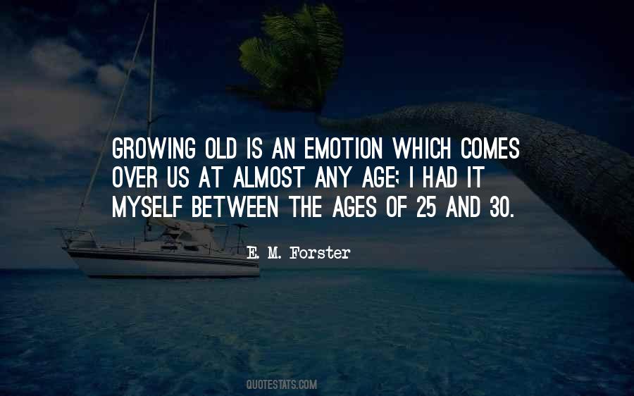 Quotes About Age 25 #1316543