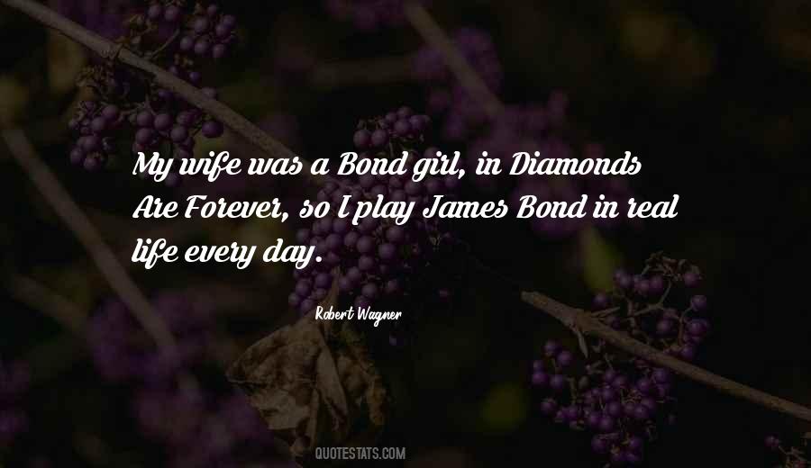 Diamonds Are Forever But Quotes #1704689