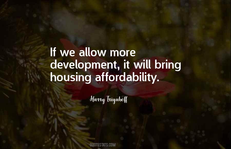 Quotes About Housing Affordability #1542328