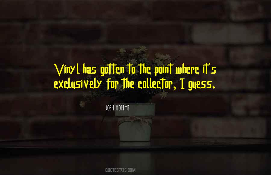 Quotes About Vinyl #1050557
