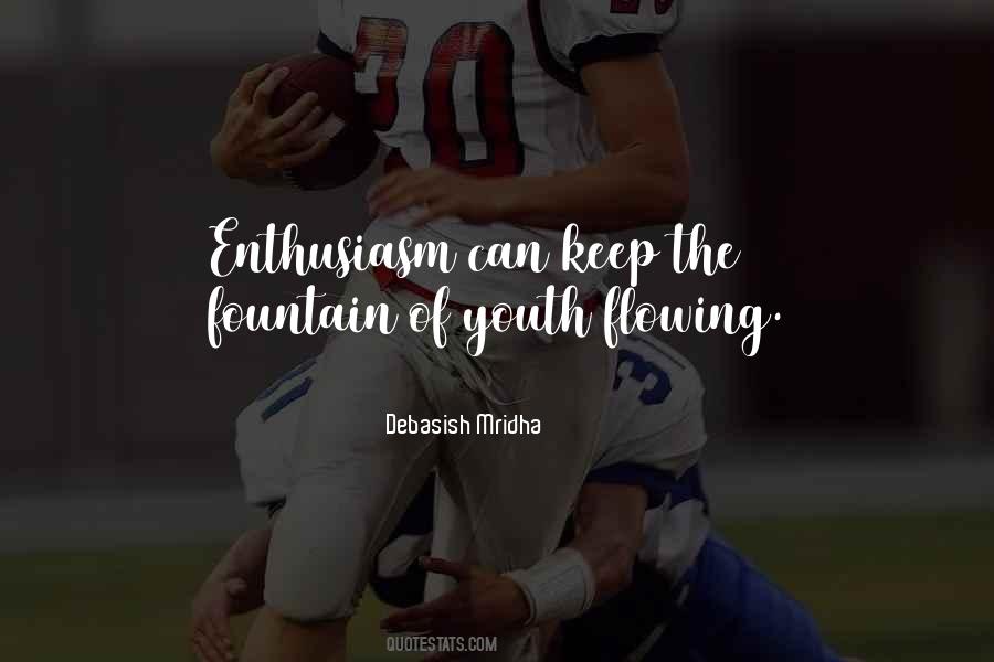 Keep On Flowing Quotes #358325