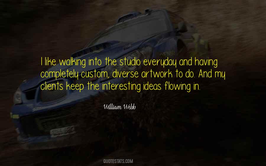 Keep On Flowing Quotes #486390