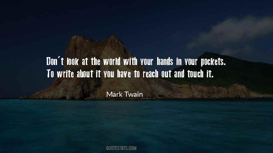 Quotes About The World In Your Hands #1811678