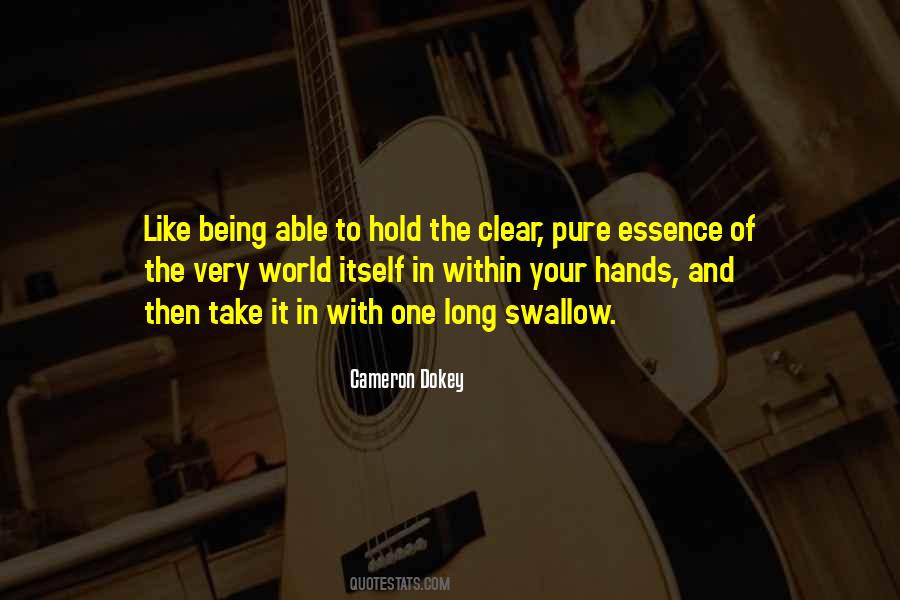 Quotes About The World In Your Hands #492769