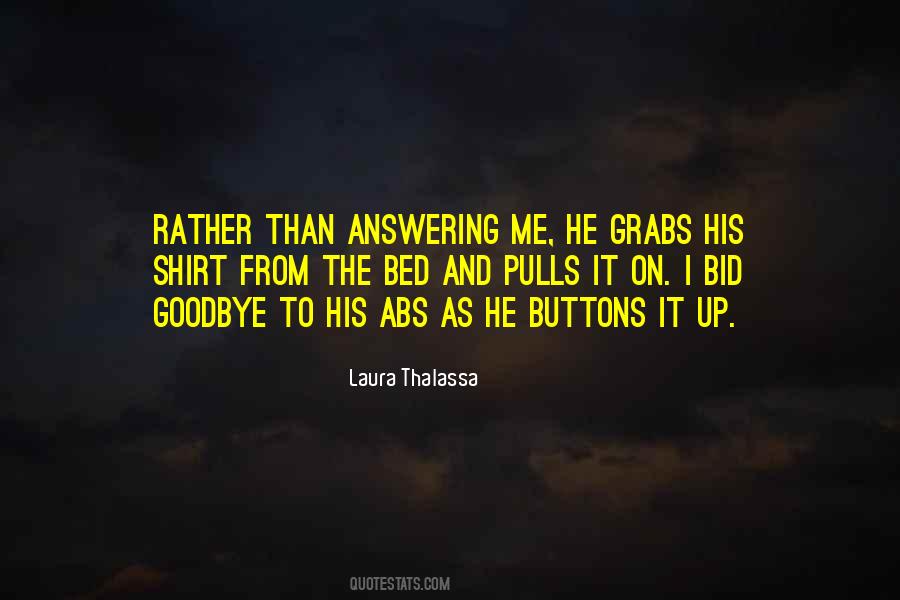 Quotes About His Shirt #1370260