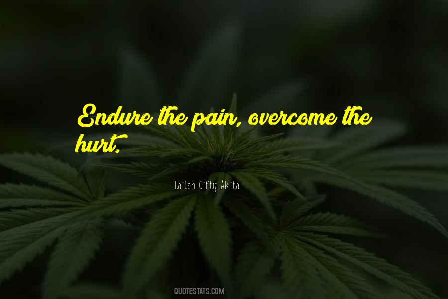 Quotes About Overcome The Pain #1866645