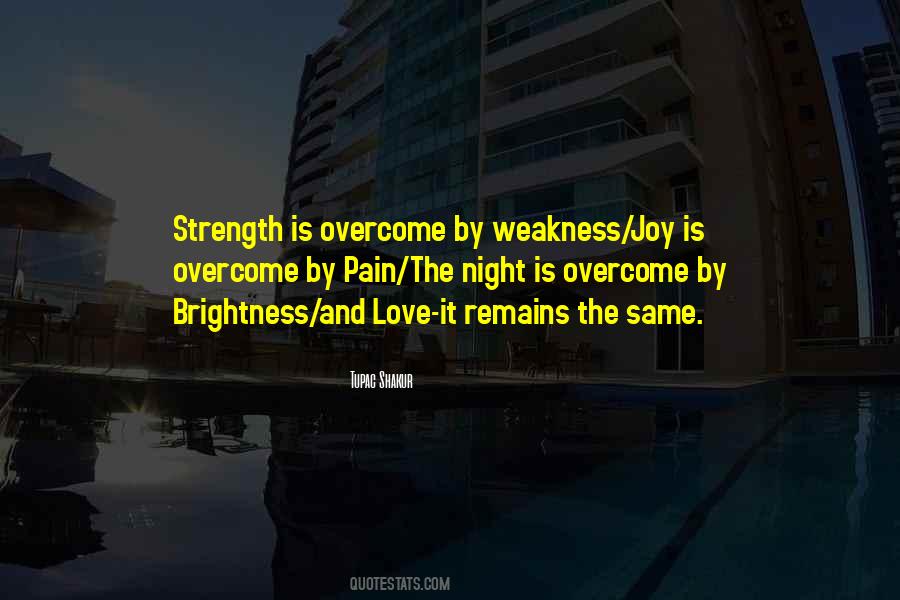 Quotes About Overcome The Pain #481187
