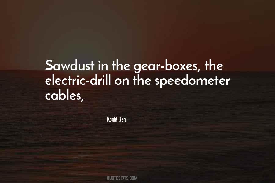 Quotes About Sawdust #1321626