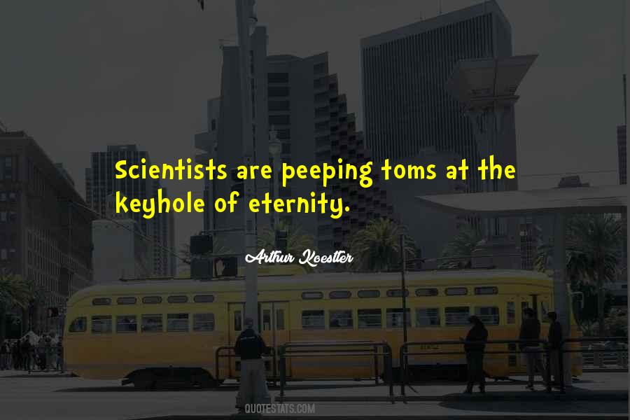 Quotes About Peeping #1083256