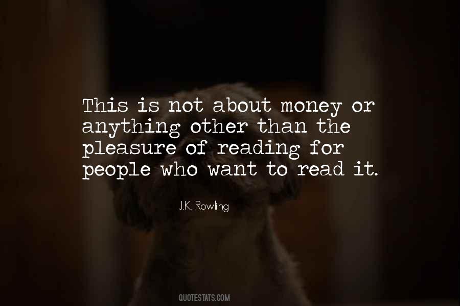 Quotes About Pleasure Of Reading #1548324