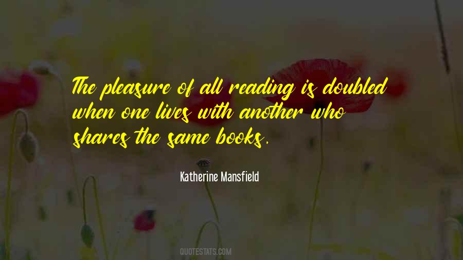 Quotes About Pleasure Of Reading #1762659