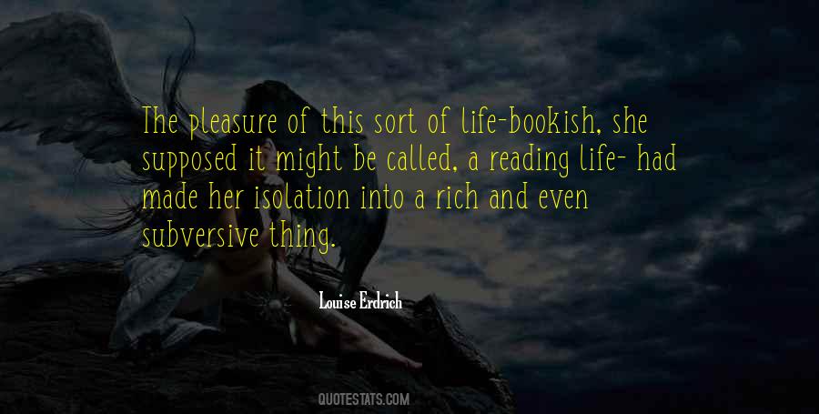 Quotes About Pleasure Of Reading #381819