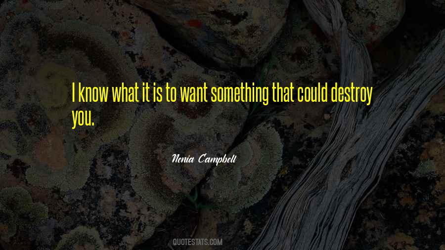 Quotes About Wanting Something #287298