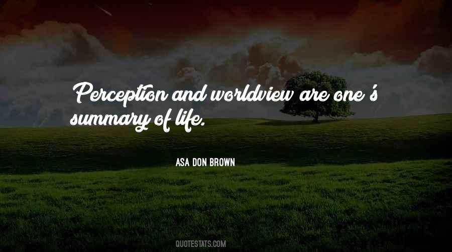 Quotes About Perception Of Life #490592