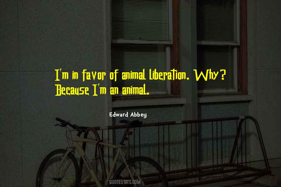 Quotes About Animal Liberation #1278852