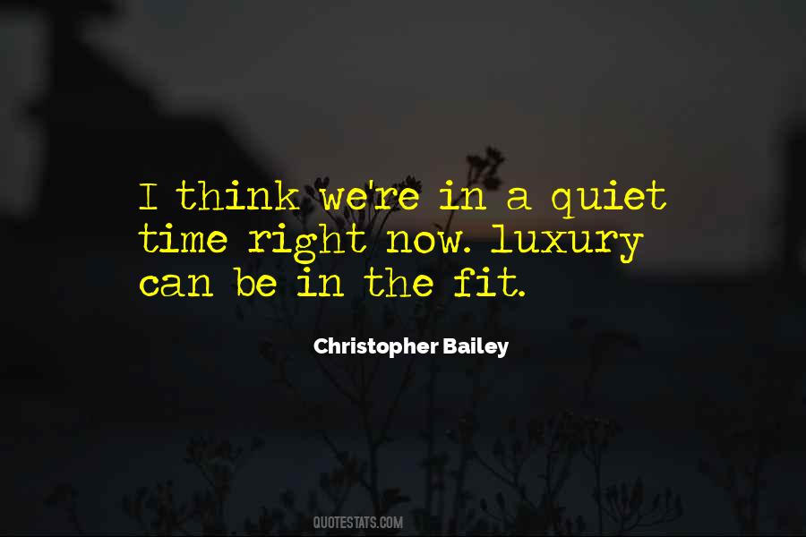 Quotes About Quiet Time #159113