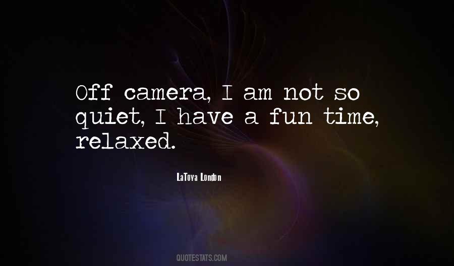 Quotes About Quiet Time #175768