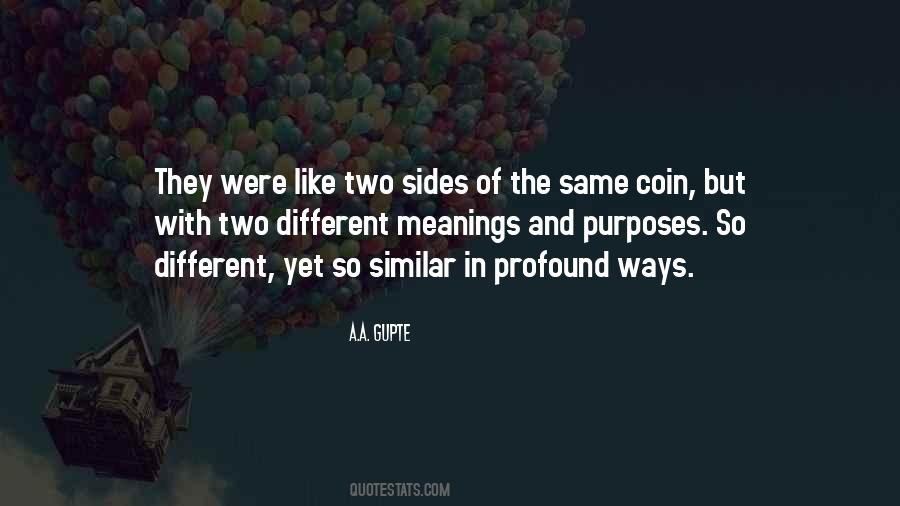 Quotes About Same But Different #254726