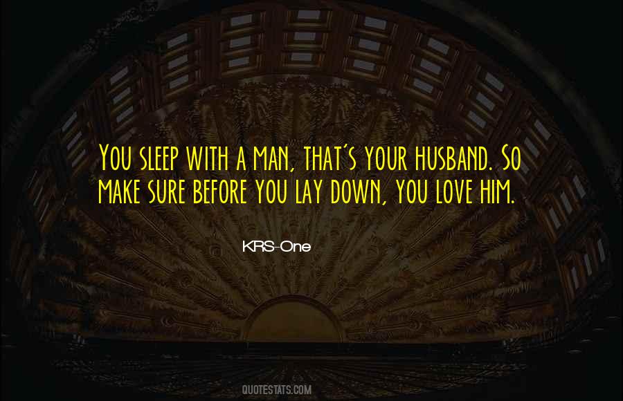 Quotes About Your Husband #1379564