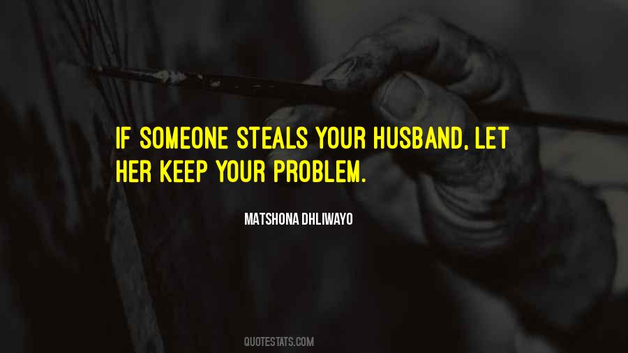 Quotes About Your Husband #1682460