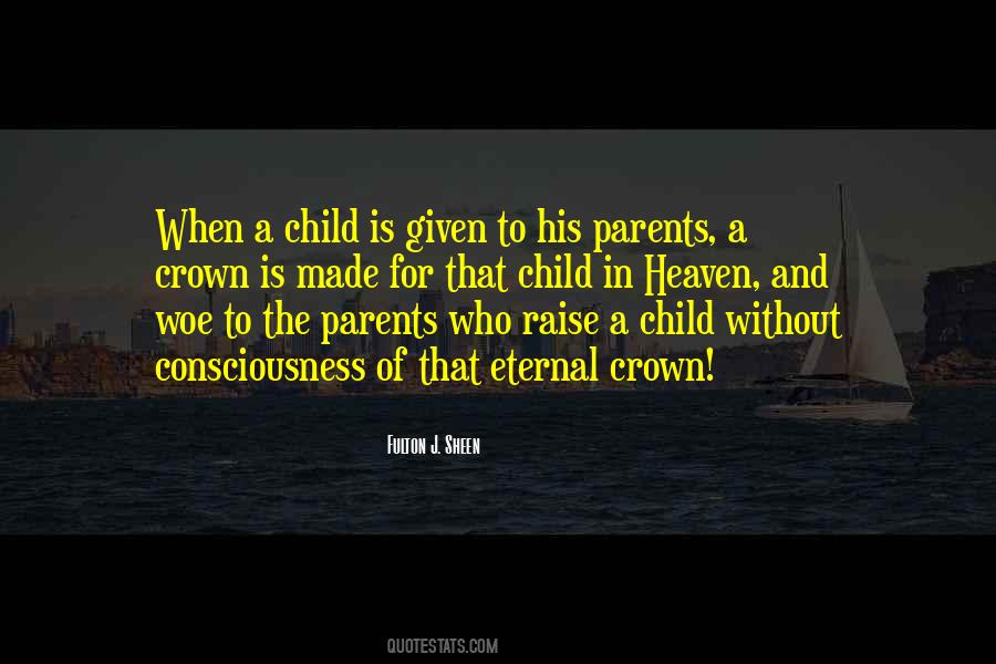 Raise A Child Quotes #1637999