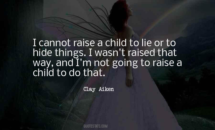 Raise A Child Quotes #812810