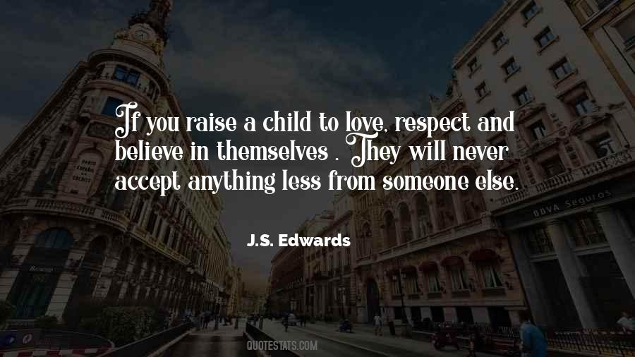 Raise A Child Quotes #978498