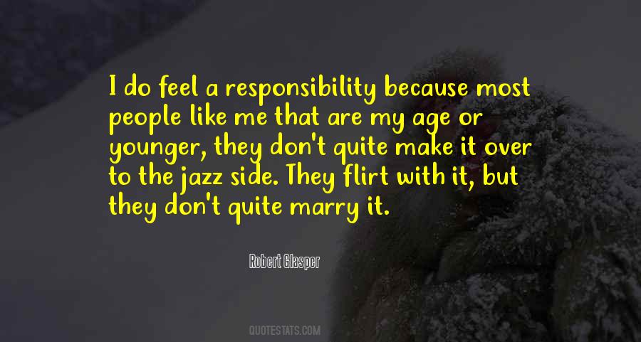 Quotes About Age Of Responsibility #1015735