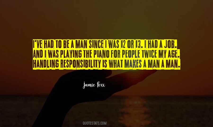 Quotes About Age Of Responsibility #1475773