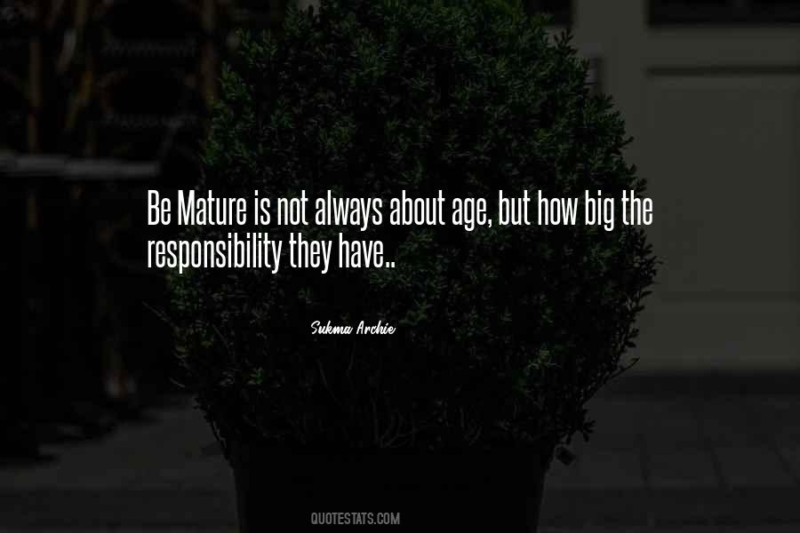 Quotes About Age Of Responsibility #1723600