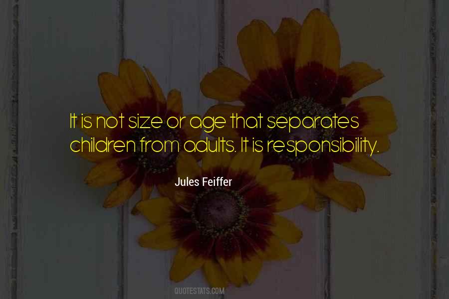 Quotes About Age Of Responsibility #1746327