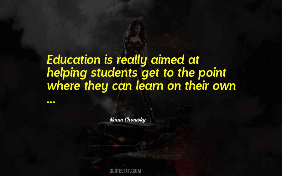 Chomsky Education Quotes #253375