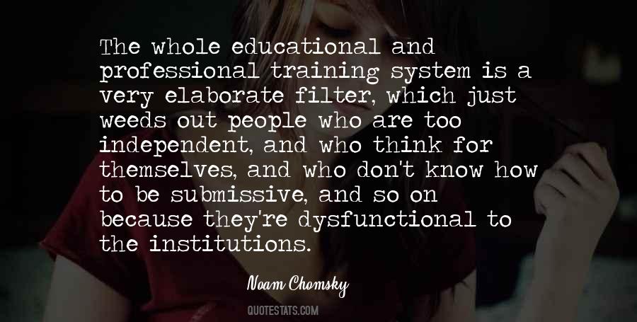 Chomsky Education Quotes #424500