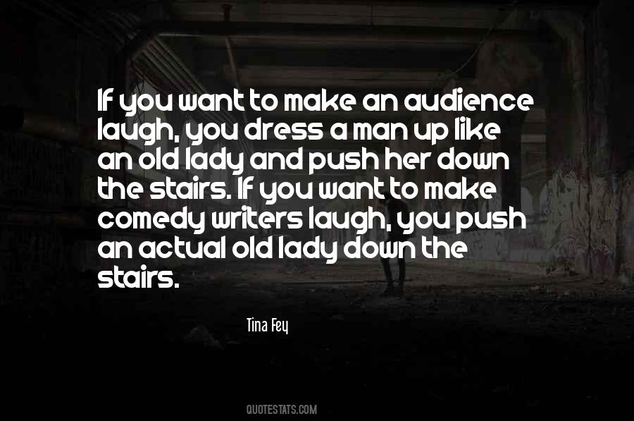 Quotes About Old Stairs #347439