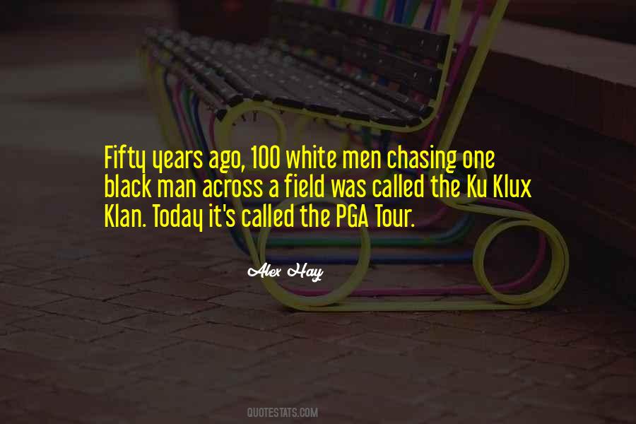 Quotes About The Ku Klux Klan #1293666