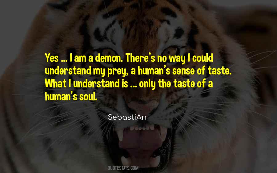 Quotes About What The Soul Is #16936