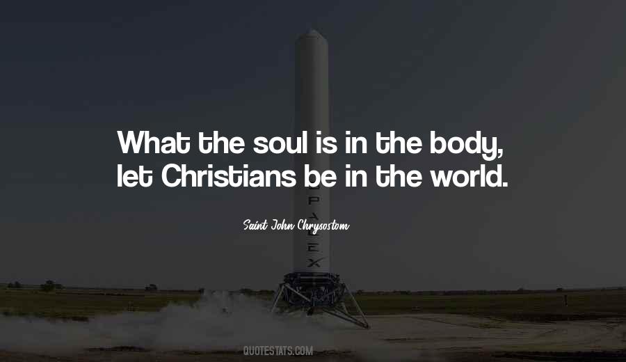 Quotes About What The Soul Is #713583