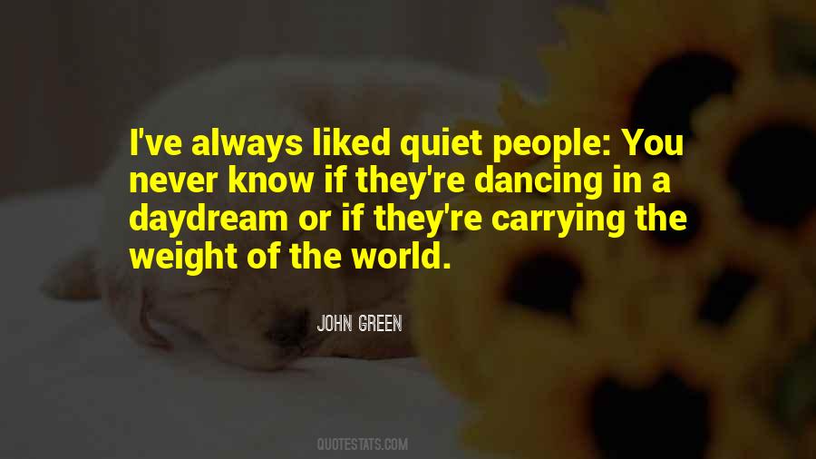Quotes About Quiet People #1066489