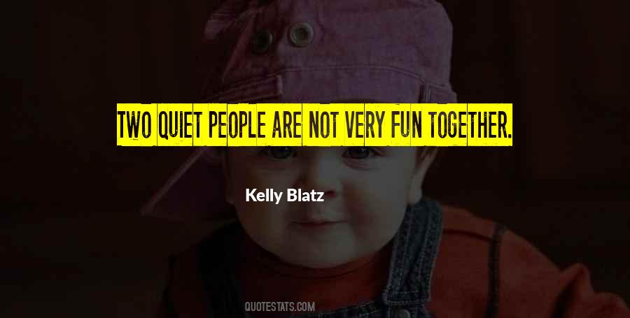 Quotes About Quiet People #1633427
