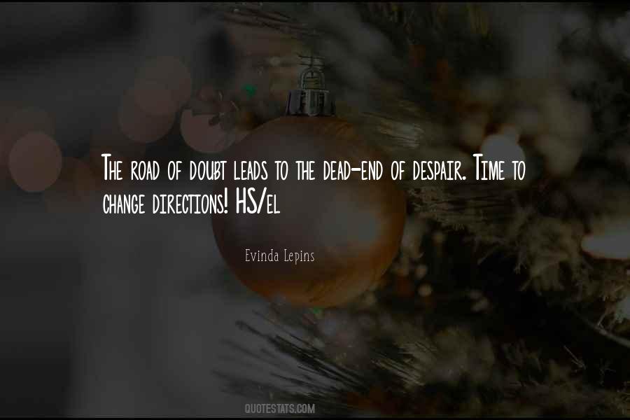 Quotes About The End Of The Road #1013862 Quotes About The End Of The Road #1013862