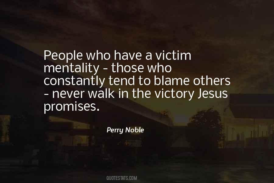 Quotes About Victim Mentality #127408