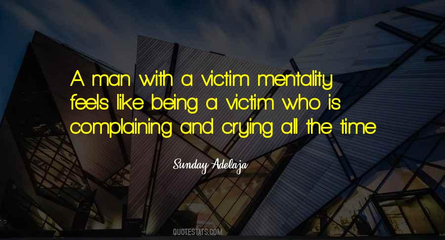 Quotes About Victim Mentality #1431541