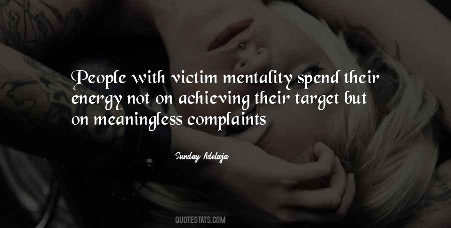 Quotes About Victim Mentality #1452944